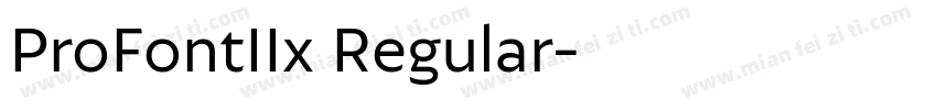 ProFontIIx Regular字体转换